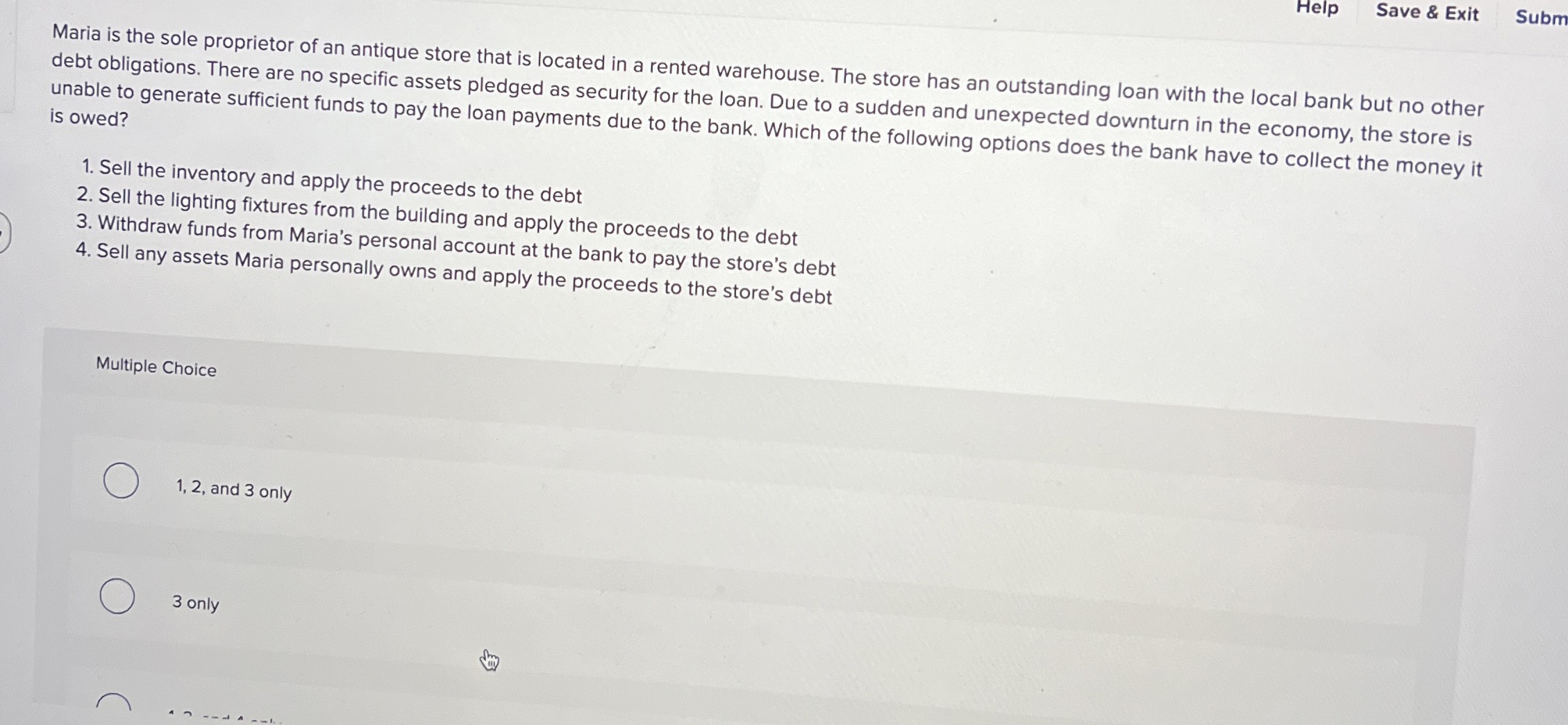  Help Save & Exit Subm Maria is the sole proprietor of