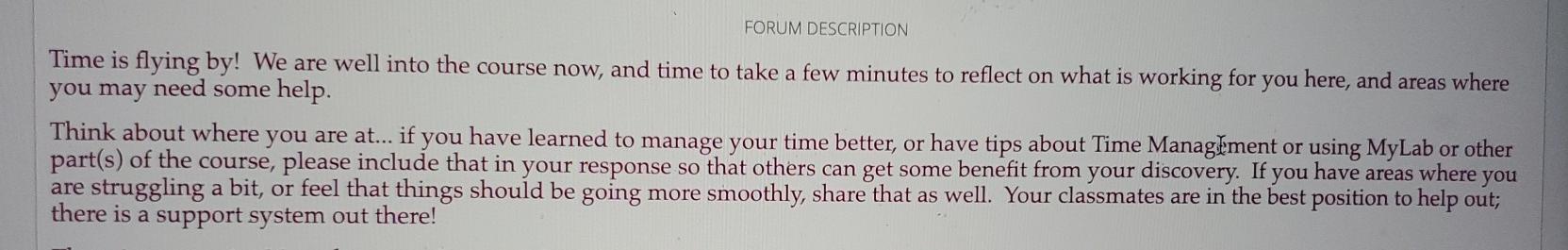 Time management FORUM DESCRIPTION Time is flying by! We are well into