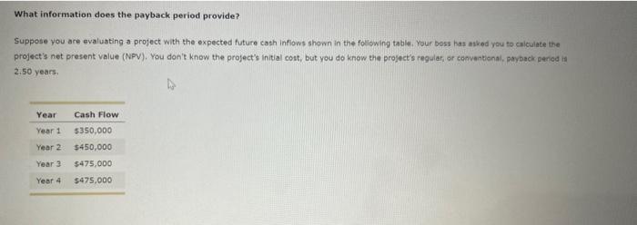 eaiculate the project's net present value (NPV). You don't know the project's