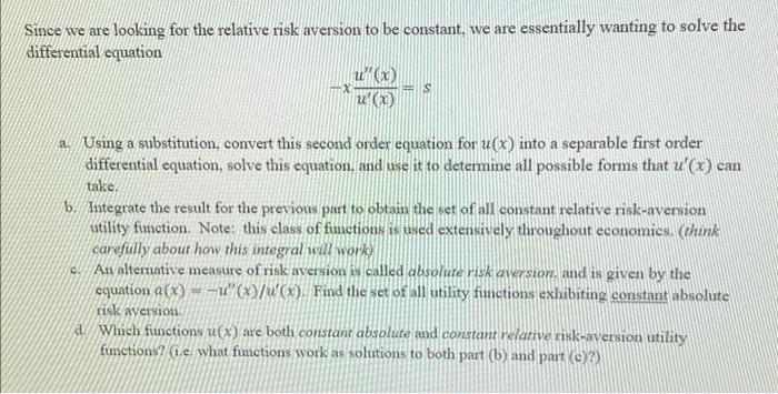 solve the differential equation regarding the relative risk aversion equation and use