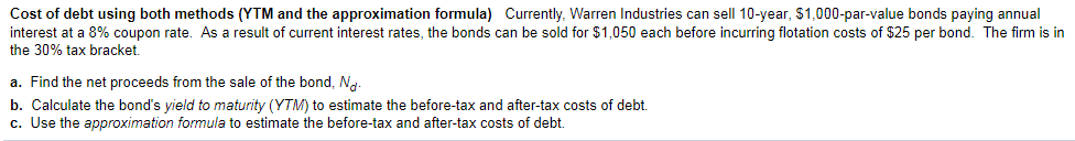 Cost of debt using both methods (YTM and the approximation formula)