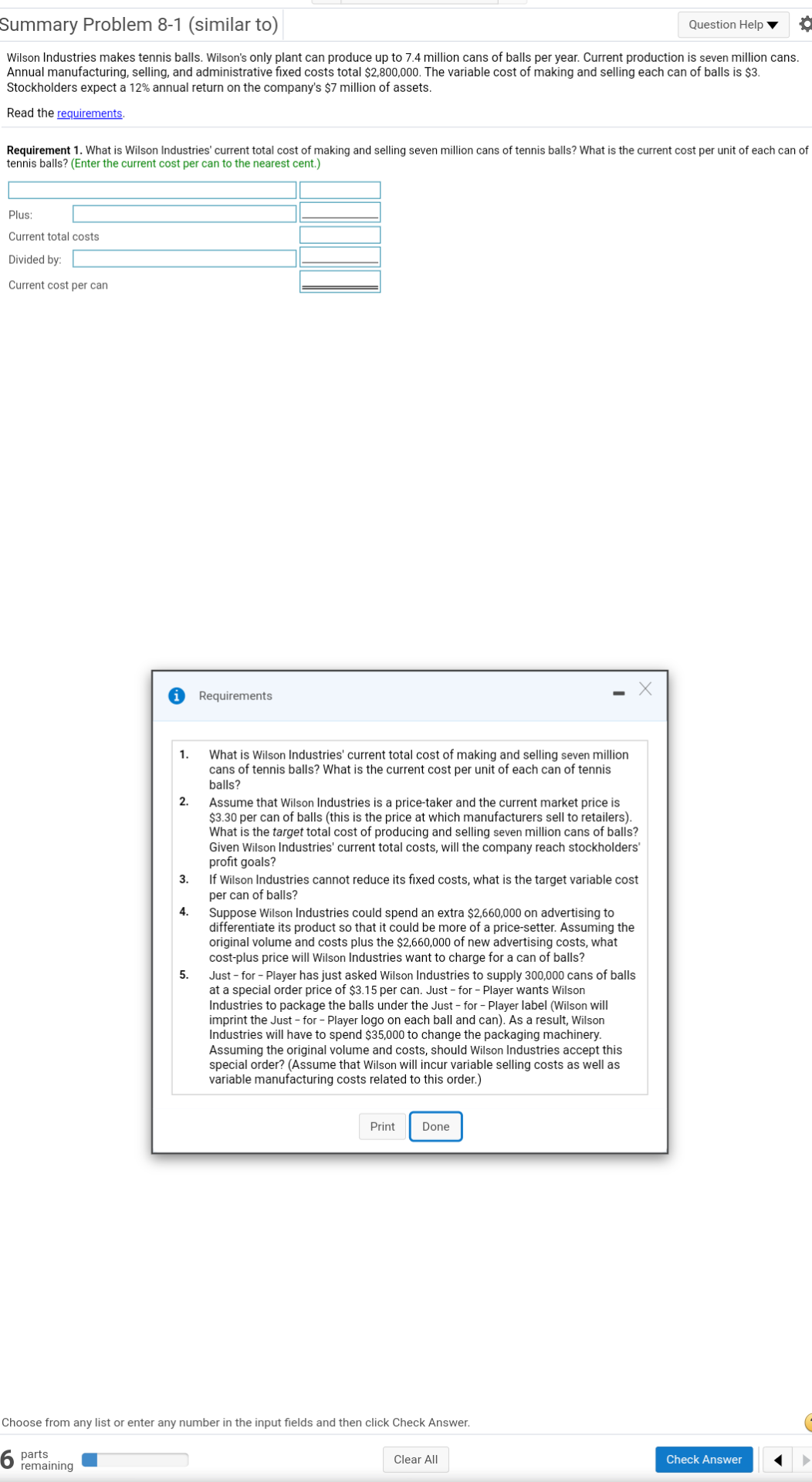 Summary Problem 8-1 (similar to) Question Help Wilson Industries makes tennis