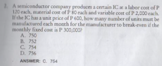 2. A semiconductor company produces a certain IC at a labor