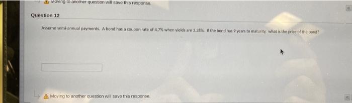  Moving to another question will save this response Question 12 Assunt