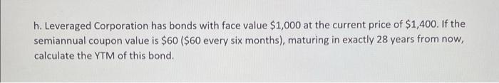  Topic: BOND AND STOCK VALUATION solve by hand, using a financial