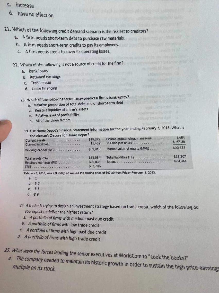 It depends. C. increase d. have no effect on on Quick Ratio.