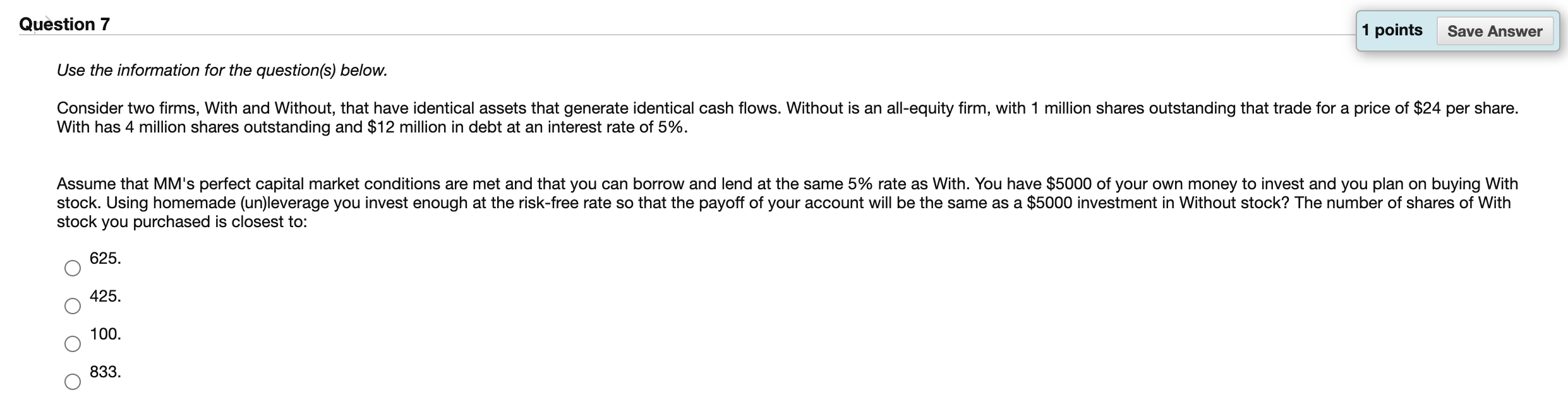  Question 7 1 points Save Answer Use the information for the