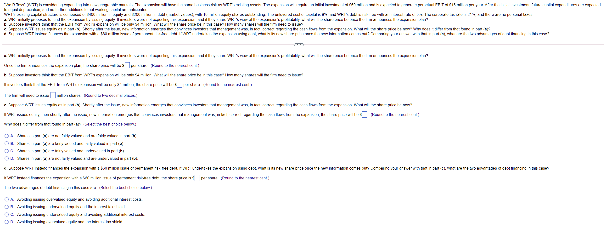 ONLY ANSWER PLEASE ASAP "We R Toys" (WRT) is considering expanding into