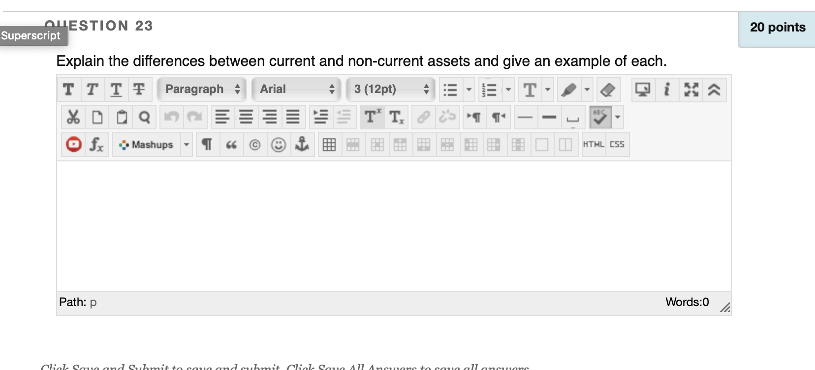 QUESTION 23 Superscript 20 points Explain the differences between current and