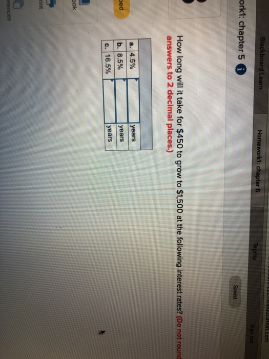  Blackboard Learn Homework1: chapter 5 com Tegrity orkt: chapter 5 How