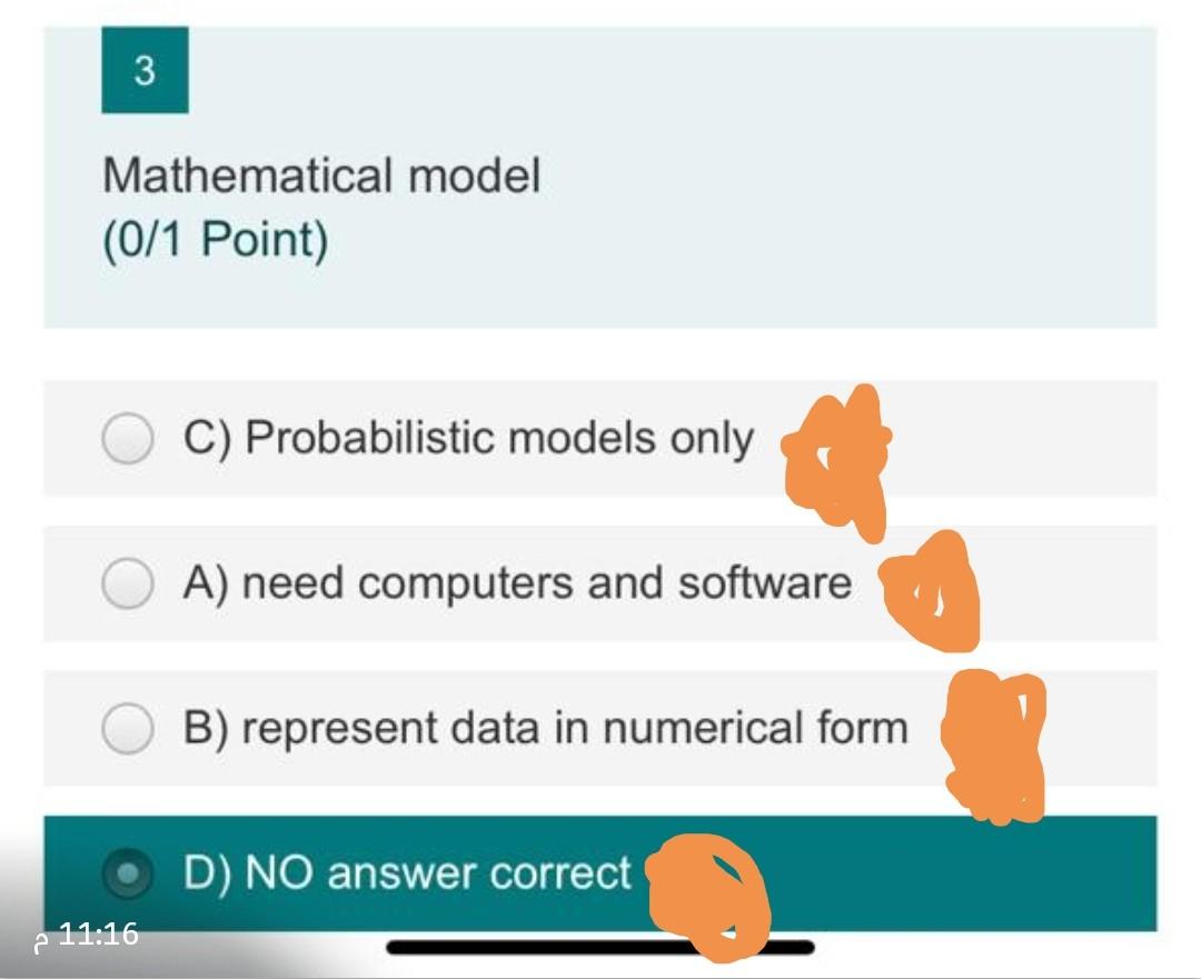 3 Mathematical model (0/1 Point) C) Probabilistic models only A) need