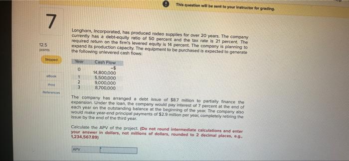  This question will be sent to your instructor for grading 7