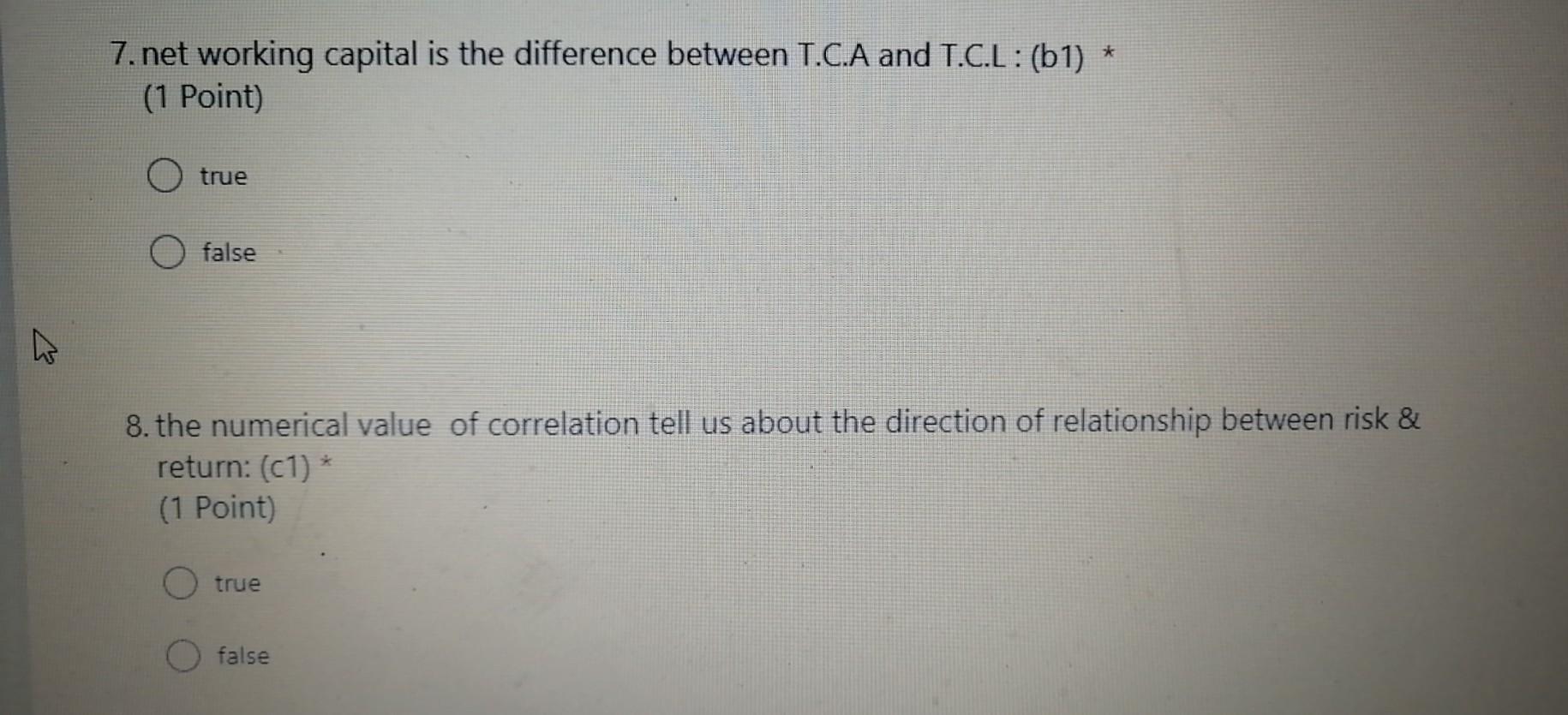 7.net working capital is the difference between T.C.A and T.C.L :