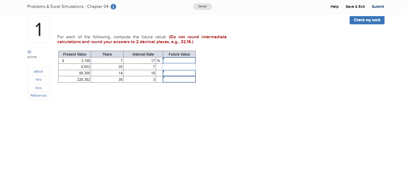 Problems & Excel Simulations - Chapter 04 i Saved Help Save