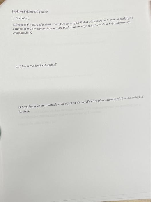 Problem Solving (80 points) 1. (25 points) a). What is the