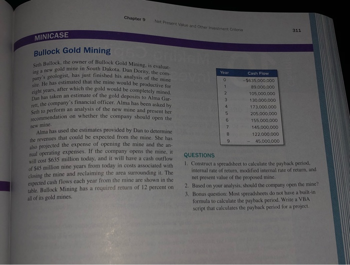 bullock gold mining, please answer each section. Chapter 9 Net Present Value