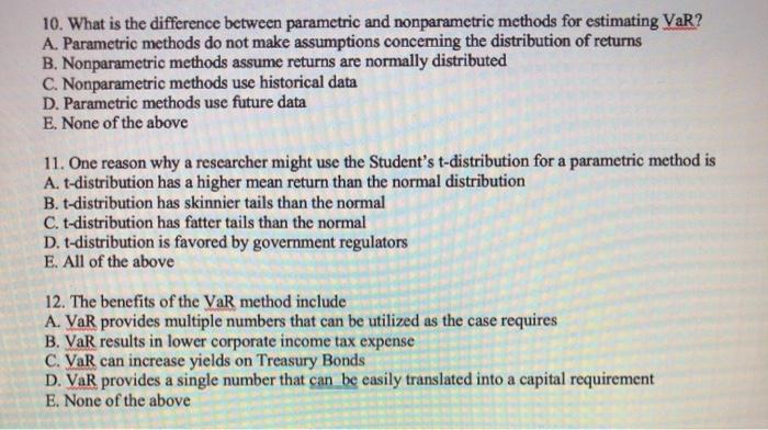  10. What is the difference between parametric and nonparametric methods for
