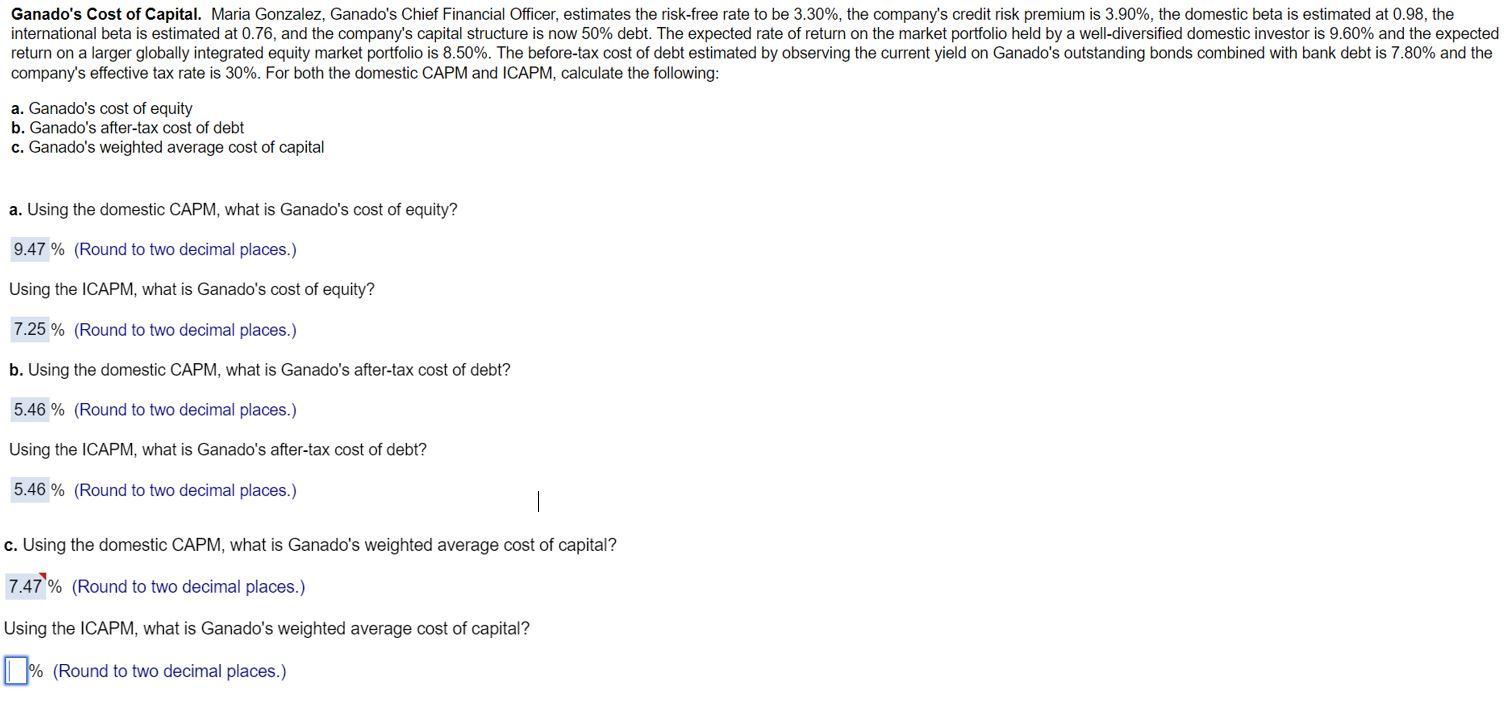 Please help with part C -Using the domestic CAPM, what is Ganado's