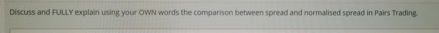 Discuss and FULLY explain using your OWN words the comparison between