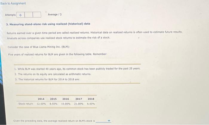  Back to Assignment Attempts Average/3 3. Measuring stand-alone risk using realized