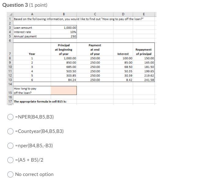  Question 3 (1 point) B C D E 1 Based on