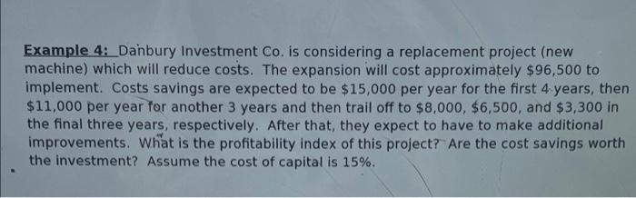 requires an initial investment of $165,000 and has the following estimated cash