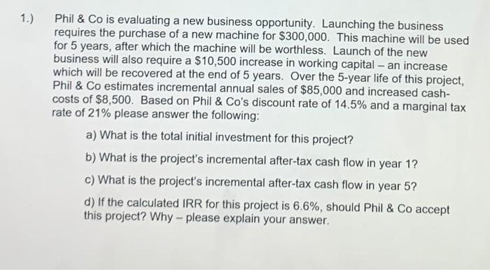 PLEASE DO NOT ANSWER IN EXCEL! PLEASE WRITE OUT OR TYPE OUT