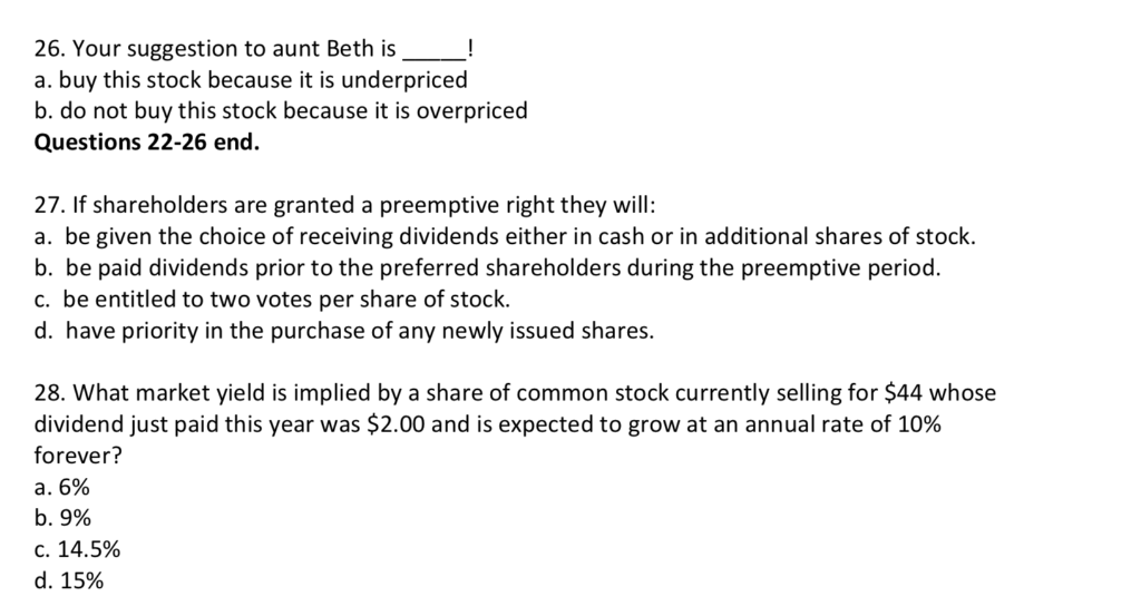 the following information. CAPM and stock valuation. Your aunt, Beth, plans to