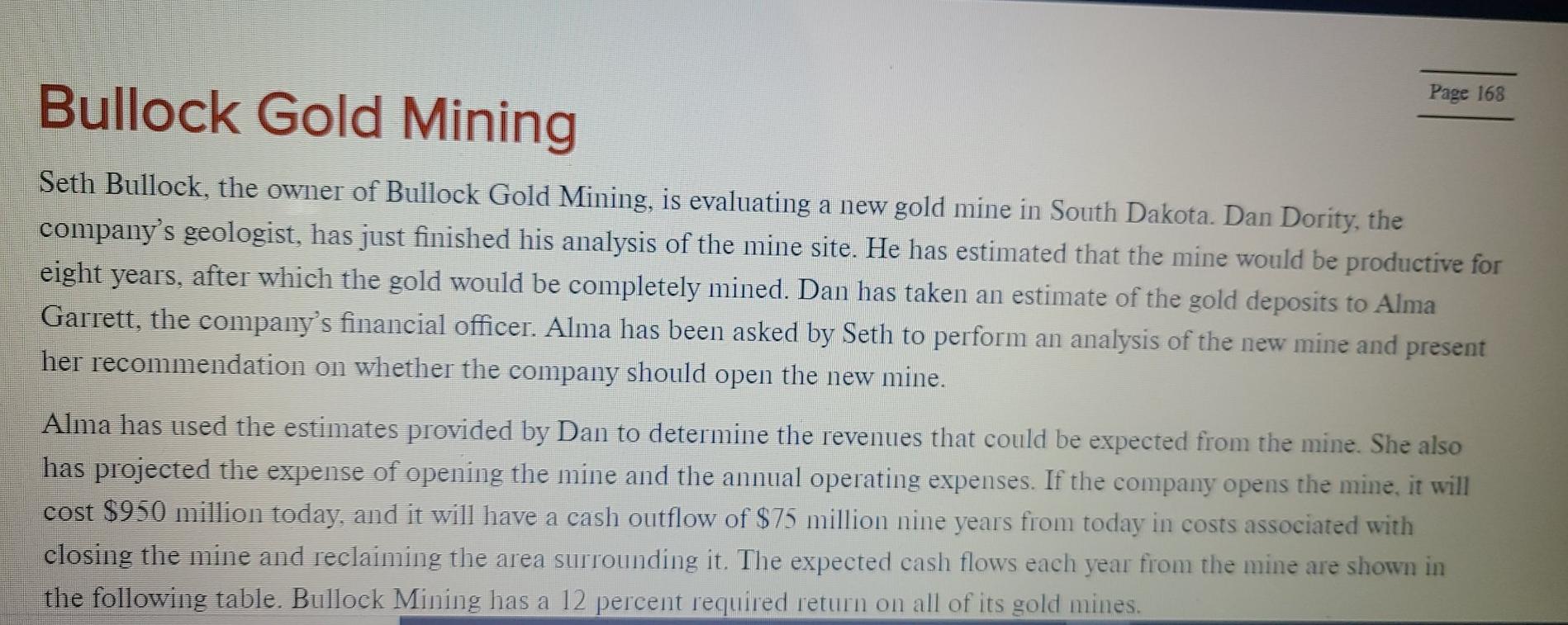 How to analyze this case study Bullock Gold Mining Page 168 Seth