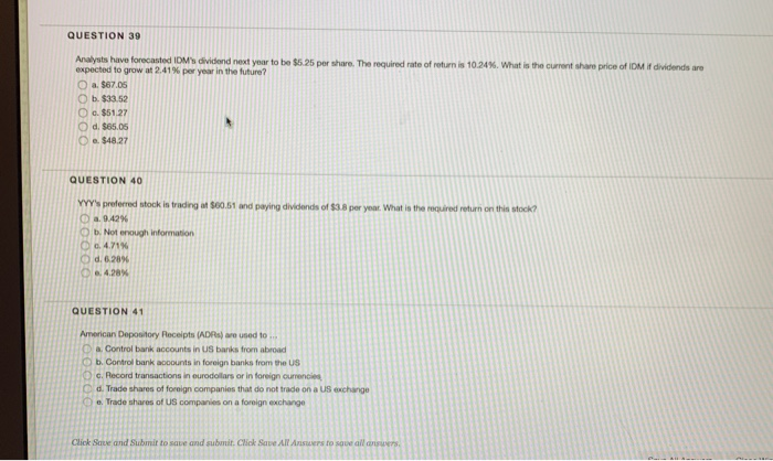 PLEASE ANSWER ALL QUESTION 39 Analysts have forecasted IDM's dividend next year