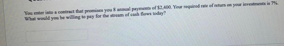 Please answer those question with round first two decimals You enter into