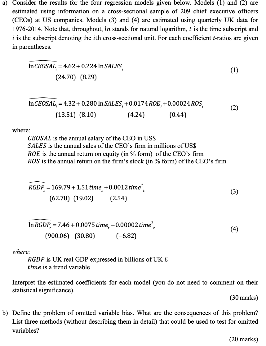 a) Consider the results for the four regression models given below.
