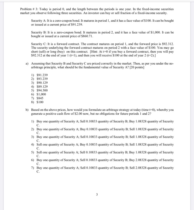  Problem # 3: Today is period 0, and the length between