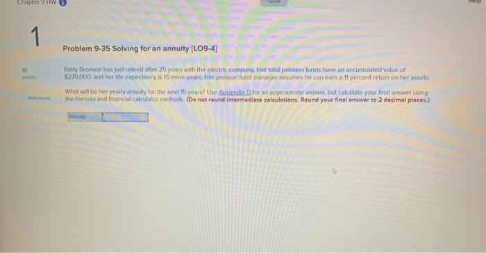  Chapter 9 HW Son 1 Problem 9-35 Solving for an annuity
