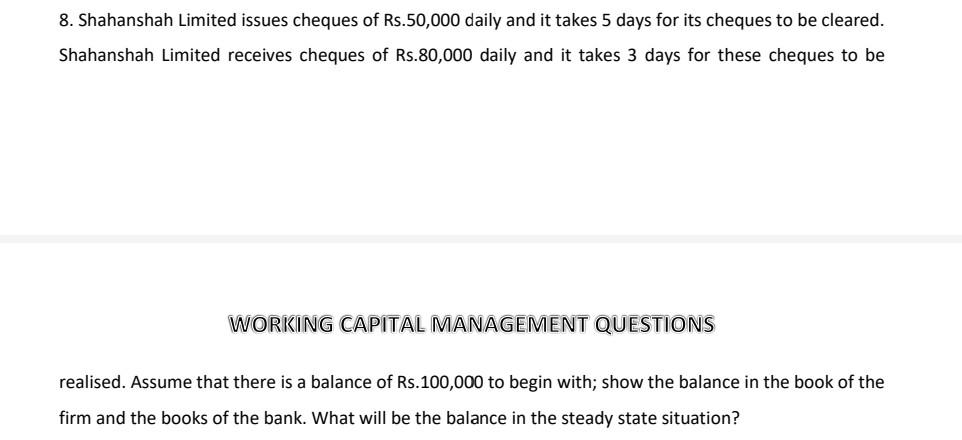 Please find the below attached question and give the answer properly. 8.