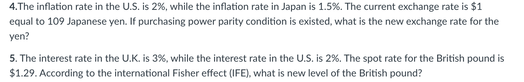4.The inflation rate in the U.S. is 2%, while the inflation