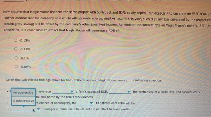 structure are said to be using financial leverage. Using levernge can increase