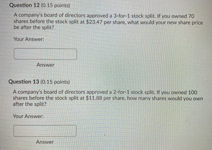  please answer 12 & 13. thank you. Question 12 (0.15 points)