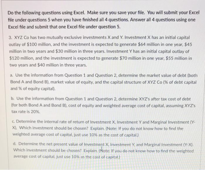  Do the following questions using Excel. Make sure you save your
