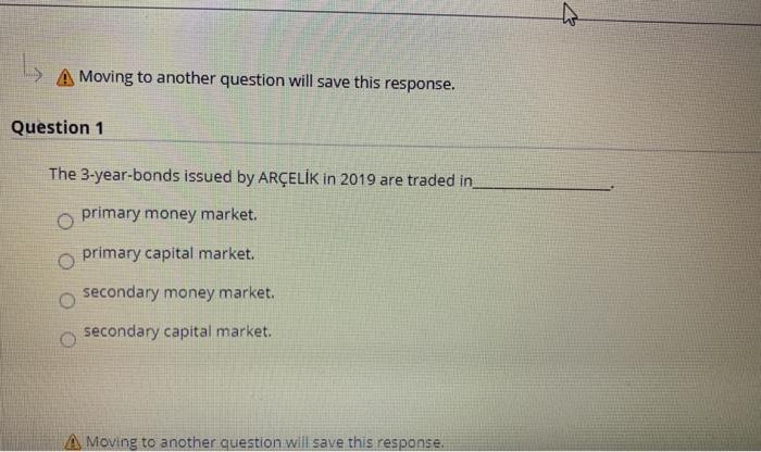 IMPORTANT Moving to another question will save this response. Question 1 The