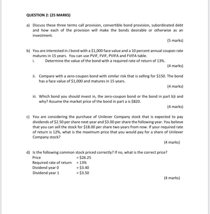  QUESTION 2: (25 MARKS) a) Discuss these three terms call provision,