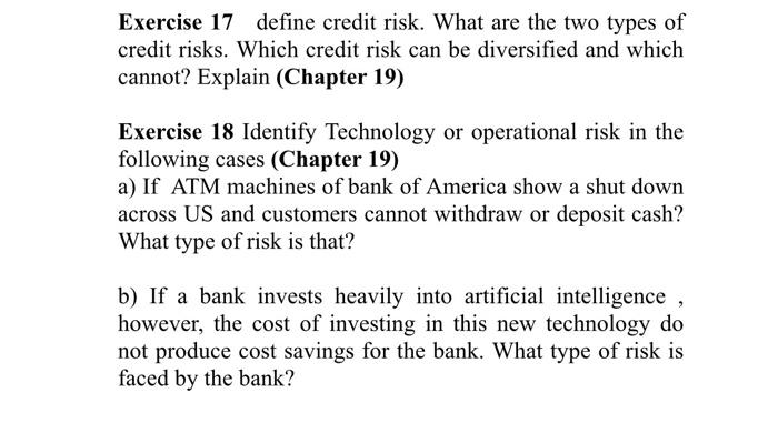  Exercise 17 define credit risk. What are the two types of