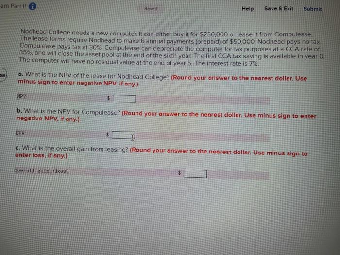  am Part II Saved Help Save & Exit Submit Nodhead College