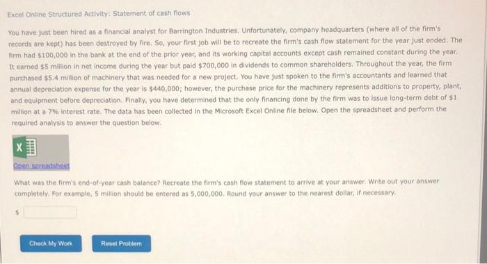 answer all parts in excel sheet and final question Excel Online Structured