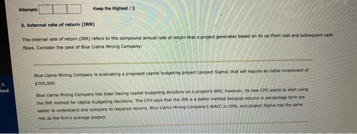  Attempts Keep the Highest / 3 2. Internal rate of return