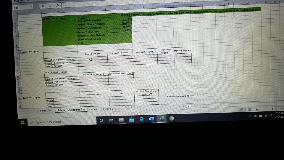 has given him three payment options: 1. Zero percent financing. Make a