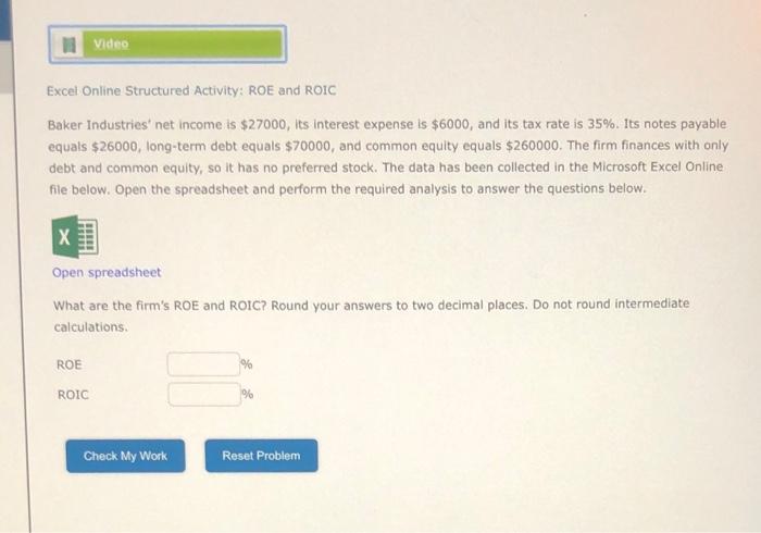 answer all parts including excel please Excel Online Structured Activity: ROE and