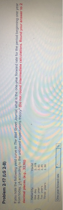 Problem 2-17 (LG 2-8) If you note the following yield curve