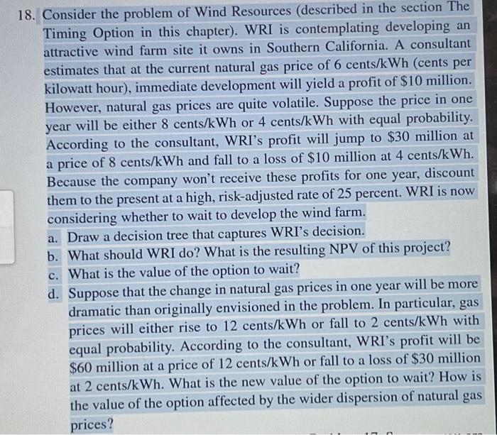  Consider the problem of Wind Resources (described in the section The