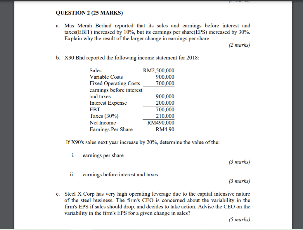 QUESTION 2 (25 MARKS) a. Mas Merah Berhad reported that its